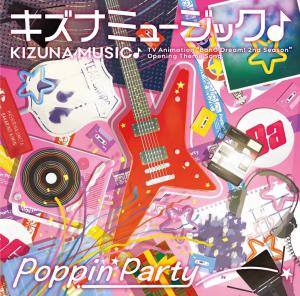 Kizuna Music♪ / Poppin'Party. Front. Нажмите, чтобы увеличить.