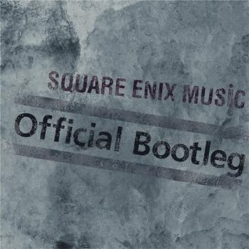SQUARE ENIX MUSiC Official Bootleg Vol.3. Front. Нажмите, чтобы увеличить.