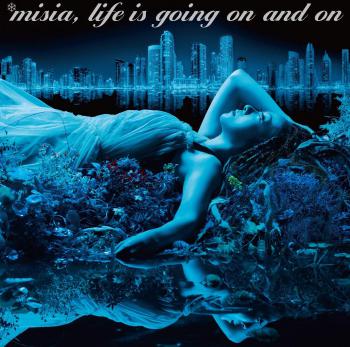 Life is going on and on / MISIA [Limited Edition]. Front. Нажмите, чтобы увеличить.