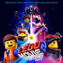 LEGO® Movie 2: Second Part Original Motion Picture Soundtrack, The. Передняя обложка. Нажмите, чтобы увеличить.