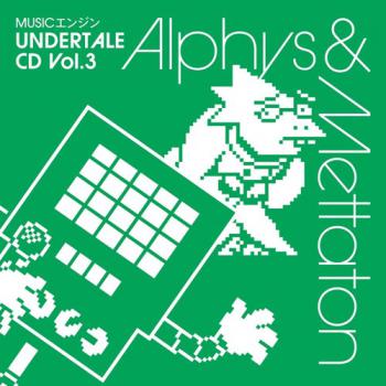 MUSIC ENGINE UNDERTALE CD Vol.3: Alphys & Mettaton. Front. Нажмите, чтобы увеличить.