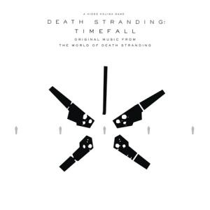 Death Stranding: Timefall (Original Music from the World of Death Stranding). Постер. Нажмите, чтобы увеличить.
