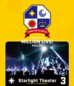 THE IDOLM@STER MILLION LIVE! 4thLIVE TH@NK YOU for SMILE! LIVE Blu-ray DAY3 Starlight Theater, The. Front. Нажмите, чтобы увеличить.