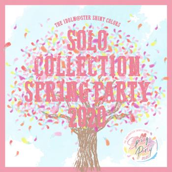 THE IDOLM@STER SHINY COLORS SOLO COLLECTION -SPRING PARTY 2020-, The. Front. Нажмите, чтобы увеличить.