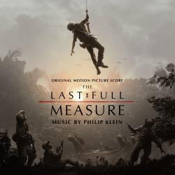 Last Full Measure Original Motion Picture Soundtrack, The. Передняя обложка. Нажмите, чтобы увеличить.