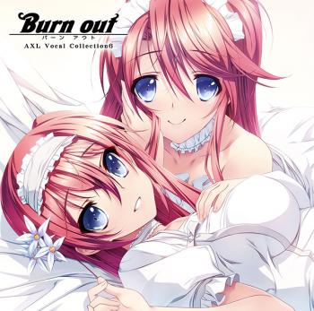 Burn out: AXL VOCAL COLLECTION6. Front. Нажмите, чтобы увеличить.