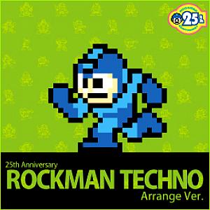 25th Anniversary Rockman Techno Arrange Ver.. Front (small). Нажмите, чтобы увеличить.