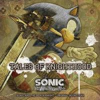 Sonic and the Black Knight Original Soundtrax, Tales of Knighthood:. Передняя обложка . Нажмите, чтобы увеличить.