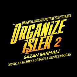 Organize İşler 2 Sazan Sarmalı Original Motion Picture Soundtrack. Передняя обложка. Нажмите, чтобы увеличить.