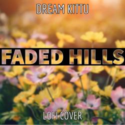 Faded Hills From 