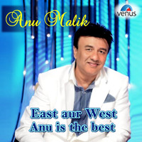 East Aur West Anu Is the Best Original Motion Picture Soundtrack. Передняя обложка. Нажмите, чтобы увеличить.