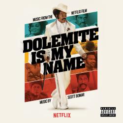 Dolemite Is My Name Music from the Netflix Film. Передняя обложка. Нажмите, чтобы увеличить.