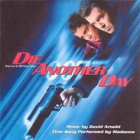 Die Another Day - Original Motion Picture Soundtrack. Передняя обложка . Нажмите, чтобы увеличить.