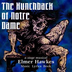 The Hunchback of Notre Dame: A Stage Musical. Передняя обложка. Нажмите, чтобы увеличить.