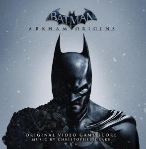 Batman: Arkham Origins - Original Video Game Score. Лицевая сторона . Нажмите, чтобы увеличить.
