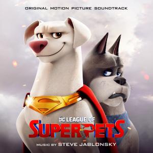 DC League of Super-Pets Original Motion Picture Soundtrack. Лицевая сторона. Нажмите, чтобы увеличить.