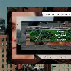 And the Worlds That Surround Original Soundtrack feat. Evelyn Wadkins - EP. Передняя обложка. Нажмите, чтобы увеличить.