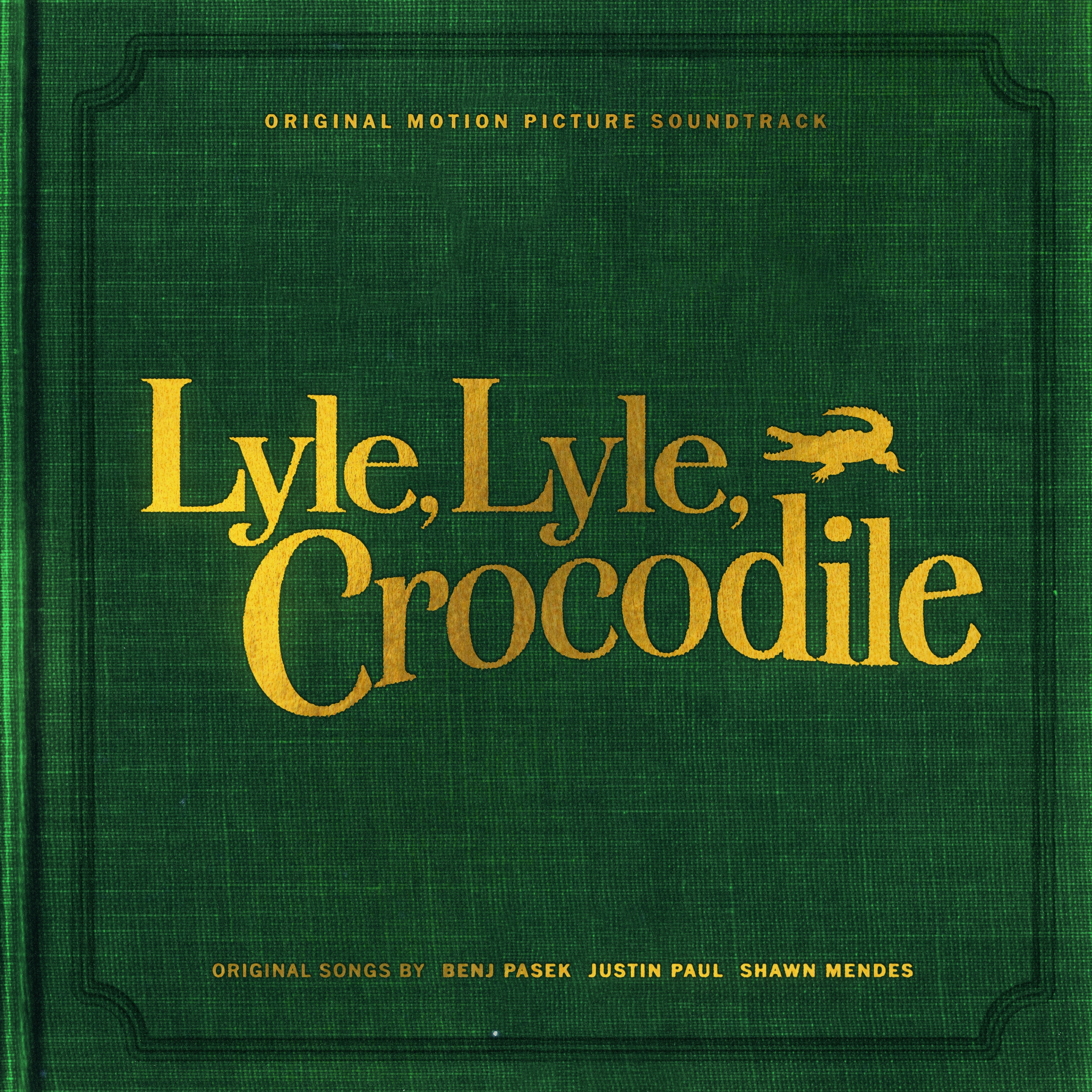 Lyle lyle crocodile take a look at us now lyrics