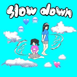 Slow Down feat. Lush Carabiner - Single. Передняя обложка. Нажмите, чтобы увеличить.