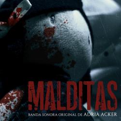 Malditas Original Motion Picture Soundtrack, Vol. 1. Передняя обложка. Нажмите, чтобы увеличить.