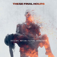 These Final Hours Original Motion Picture Soundtrack. Передняя обложка. Нажмите, чтобы увеличить.