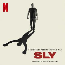 Sly Soundtrack from the Netflix Film. Передняя обложка. Нажмите, чтобы увеличить.