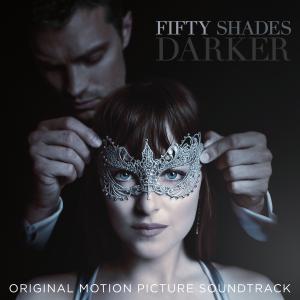 Fifty Shades Darker Original Motion Picture Soundtrack. Лицевая сторона . Нажмите, чтобы увеличить.