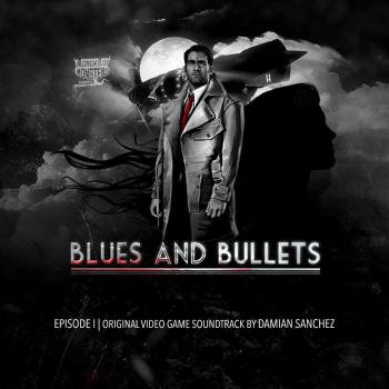 Blues and Bullets Original Video Game Soundtrack. Front. Нажмите, чтобы увеличить.