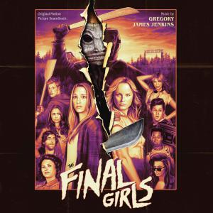 Final Girls Original Motion Picture Soundtrack, The. Лицевая сторона . Нажмите, чтобы увеличить.