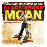 Black Snake Moan Music from the Motion Picture. Передняя обложка. Нажмите, чтобы увеличить. Black Snake Moan Music from the Motion Picture. Передняя обложка. Нажмите, чтобы увеличить.