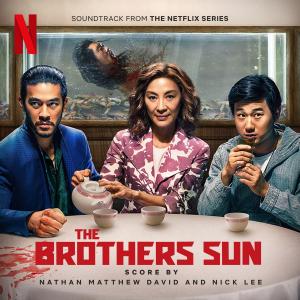 The Brothers Sun Soundtrack from the Netflix Series. Лицевая сторона. Нажмите, чтобы увеличить.