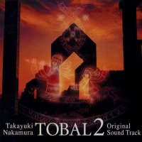 Tobal 2 Original Sound Track. Передняя обложка. Нажмите, чтобы увеличить.