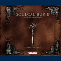 Soul Calibur III Original Soundtrack ~Legend of Sounds~. Передняя обложка. Нажмите, чтобы увеличить.